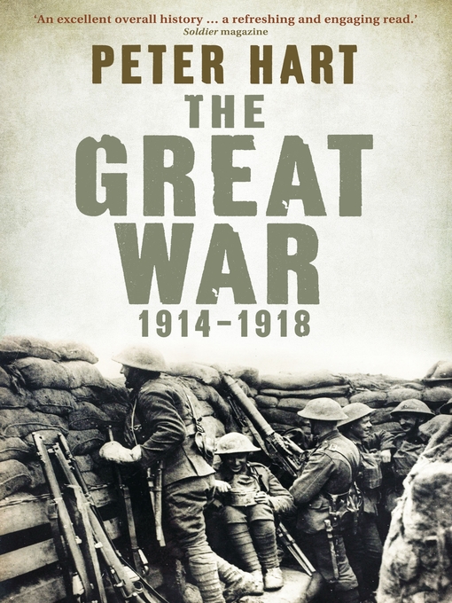 Title details for The Great War by Peter Hart - Available